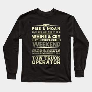 Tow Truck Operator T-shirt Long Sleeve T-Shirt